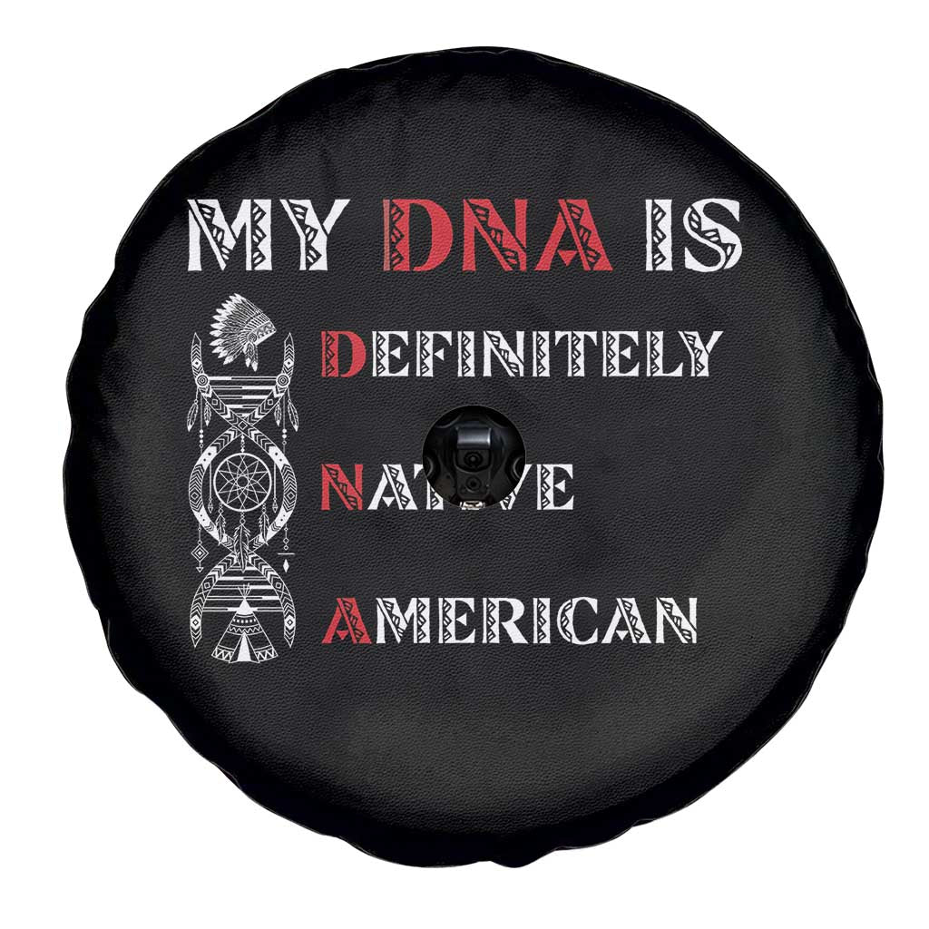 My DNA Is Definitely Native American Spare Tire Cover Native Roots Pride