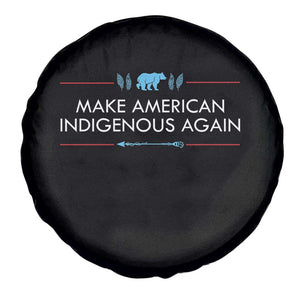 Make America Indigenous Again Spare Tire Cover Native Heritage Pride