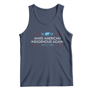 Make America Indigenous Again Tank Top Native Heritage Pride