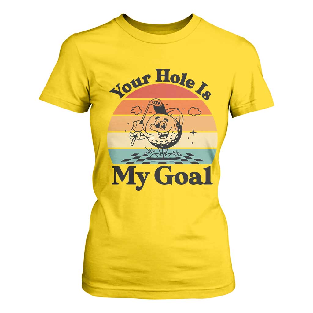 Your Hole Is My Goal T Shirt For Women Funny Golf Gift TS12 Daisy Print Your Wear