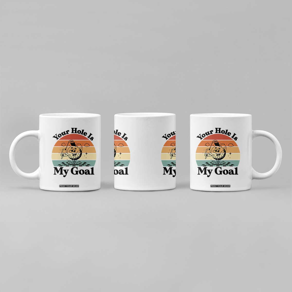 Your Hole Is My Goal Coffee Mug Funny Golf Gift TS12 Print Your Wear