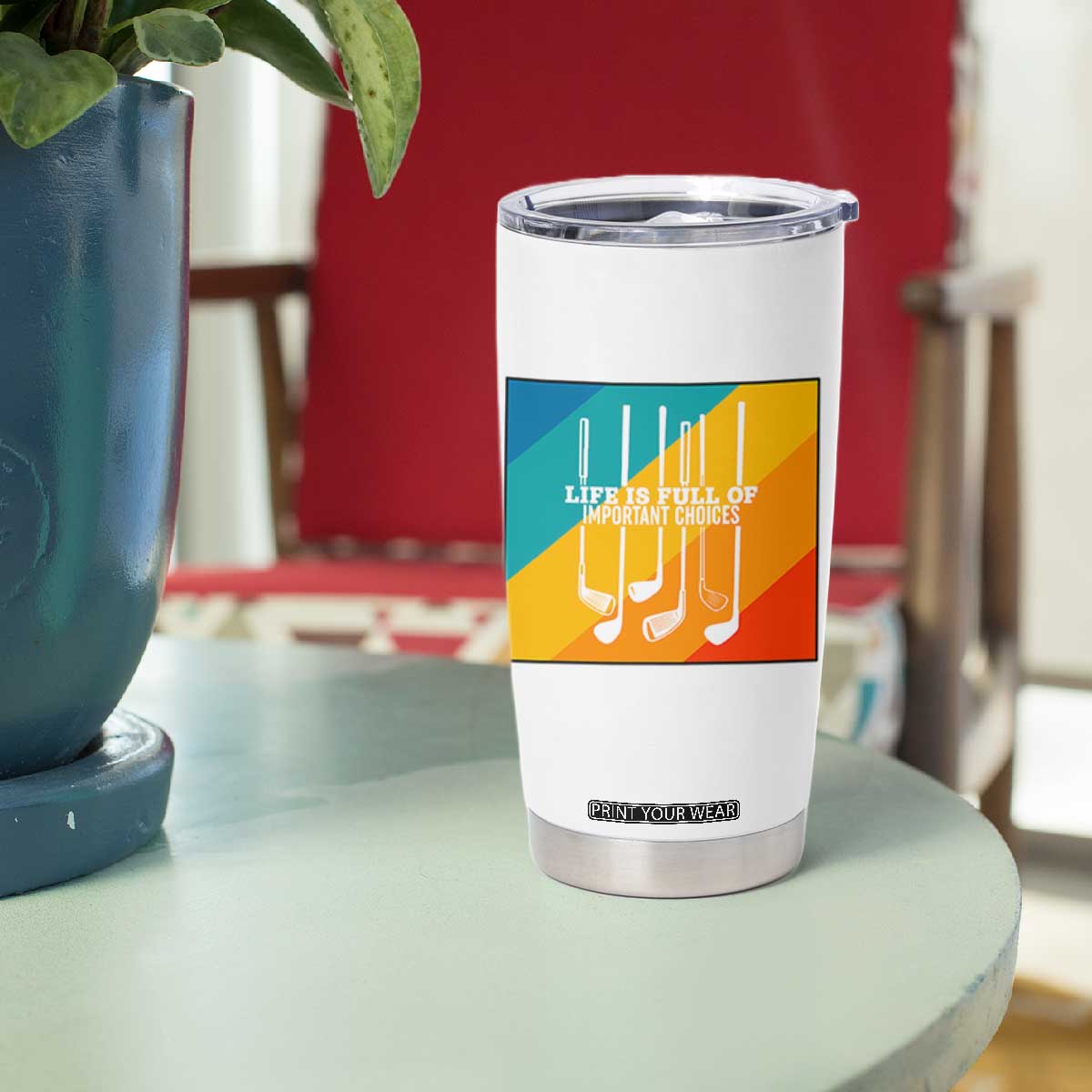 Funny Golf Clubs Tumbler Cup Life Is Full Of Important Choices TS12 Print Your Wear
