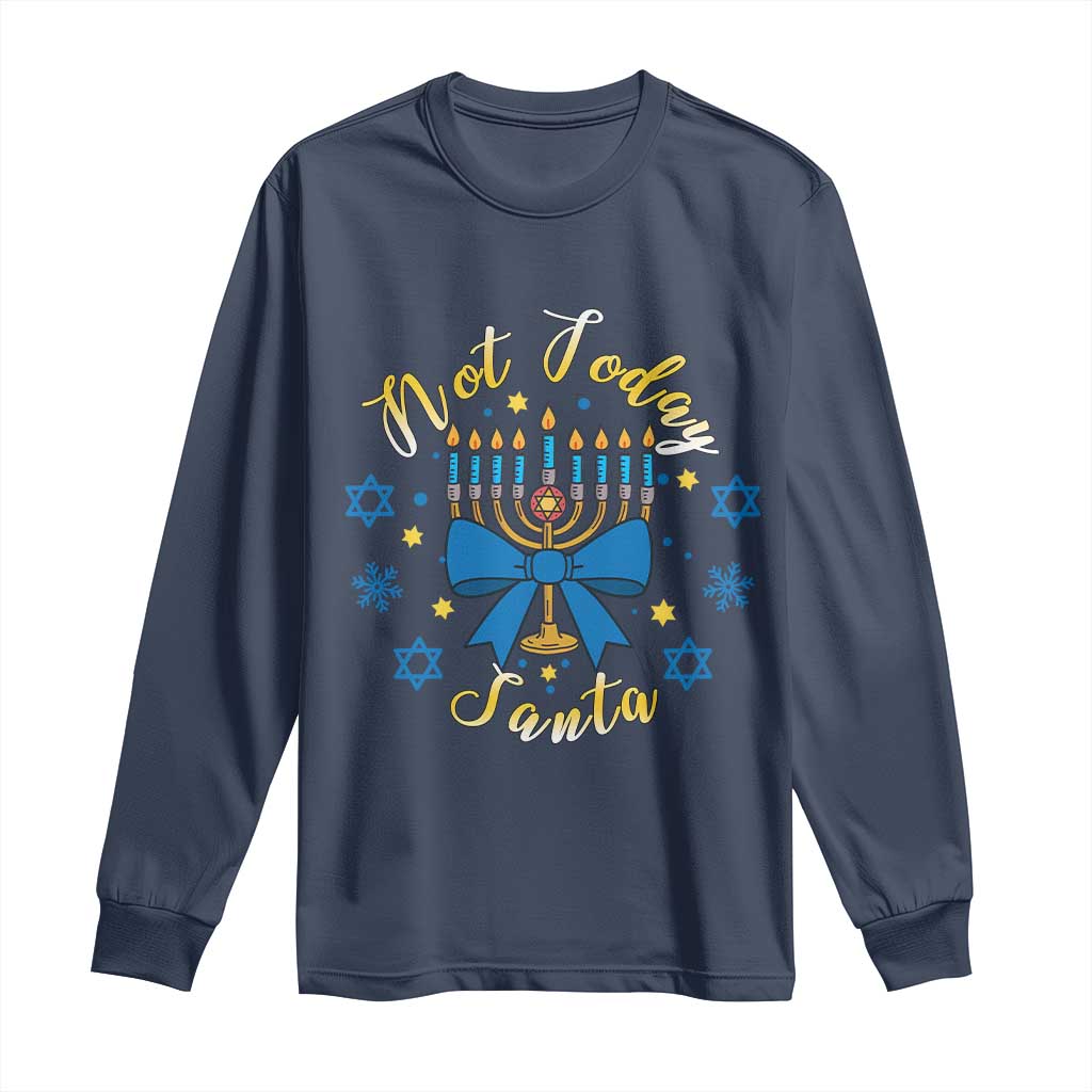 Coquette Hanukkah Menorah Bow Long Sleeve Shirt Not Today Santa Jewish Holiday Gift TS12 Navy Print Your Wear
