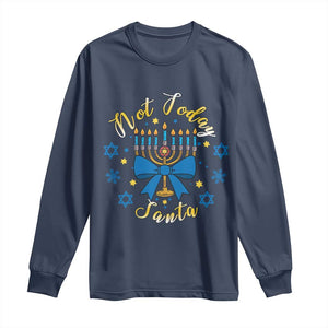 Coquette Hanukkah Menorah Bow Long Sleeve Shirt Not Today Santa Jewish Holiday Gift TS12 Navy Print Your Wear