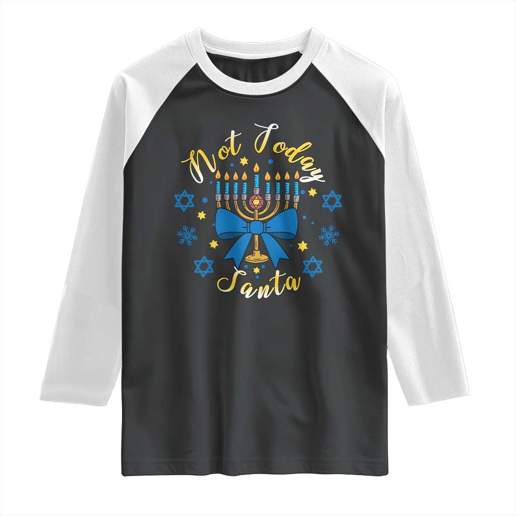 Coquette Hanukkah Menorah Bow Raglan Shirt Not Today Santa Jewish Holiday Gift TS12 Black White Print Your Wear