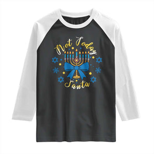 Coquette Hanukkah Menorah Bow Raglan Shirt Not Today Santa Jewish Holiday Gift TS12 Black White Print Your Wear