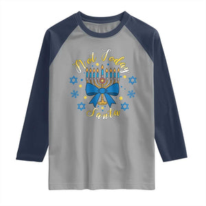 Coquette Hanukkah Menorah Bow Raglan Shirt Not Today Santa Jewish Holiday Gift TS12 Sport Gray Navy Print Your Wear