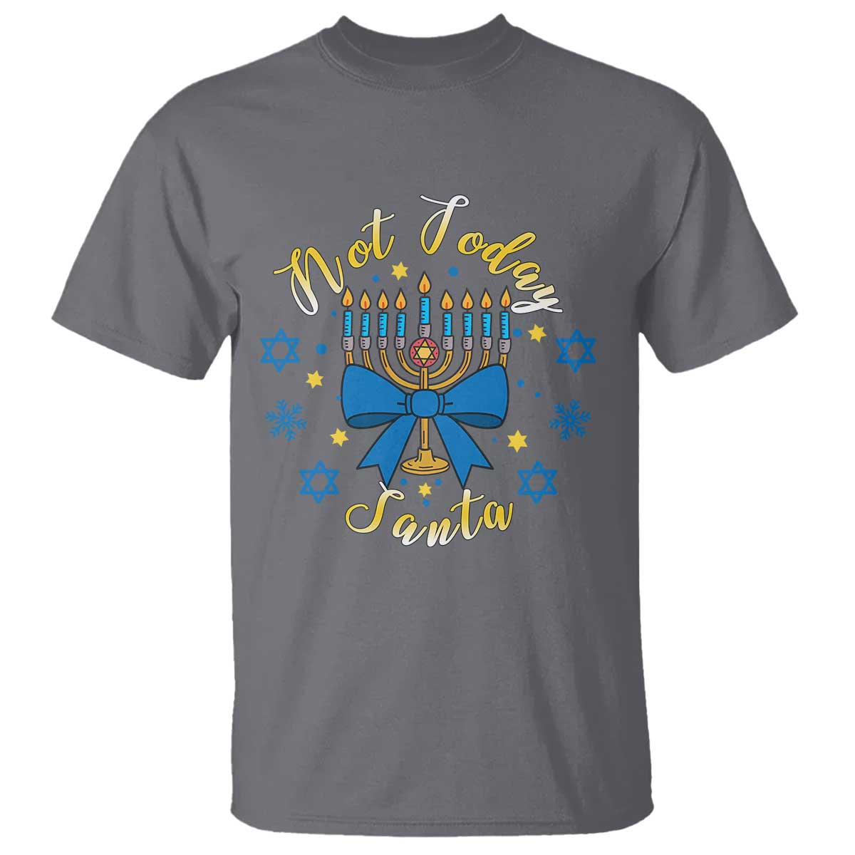 Coquette Hanukkah Menorah Bow T Shirt Not Today Santa Jewish Holiday Gift TS12 Charcoal Print Your Wear