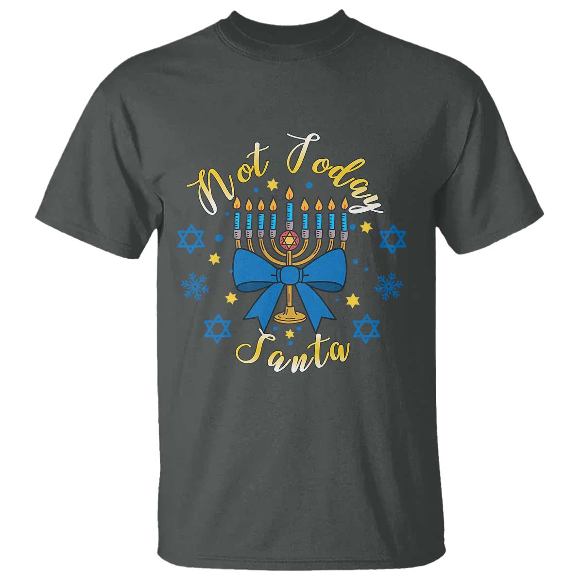 Coquette Hanukkah Menorah Bow T Shirt Not Today Santa Jewish Holiday Gift TS12 Dark Heather Print Your Wear