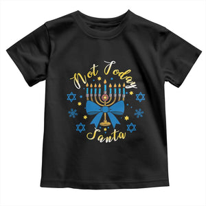Coquette Hanukkah Menorah Bow Toddler T Shirt Not Today Santa Jewish Holiday Gift TS12 Black Print Your Wear