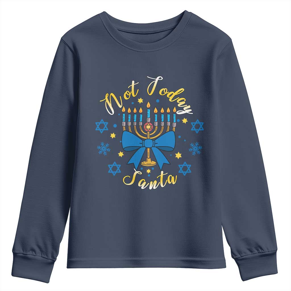 Coquette Hanukkah Menorah Bow Youth Sweatshirt Not Today Santa Jewish Holiday Gift TS12 Navy Print Your Wear