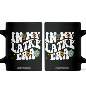 Hanukkah Jewish Holiday Gift Coffee Mug In My Latke Era TS12 Black Print Your Wear