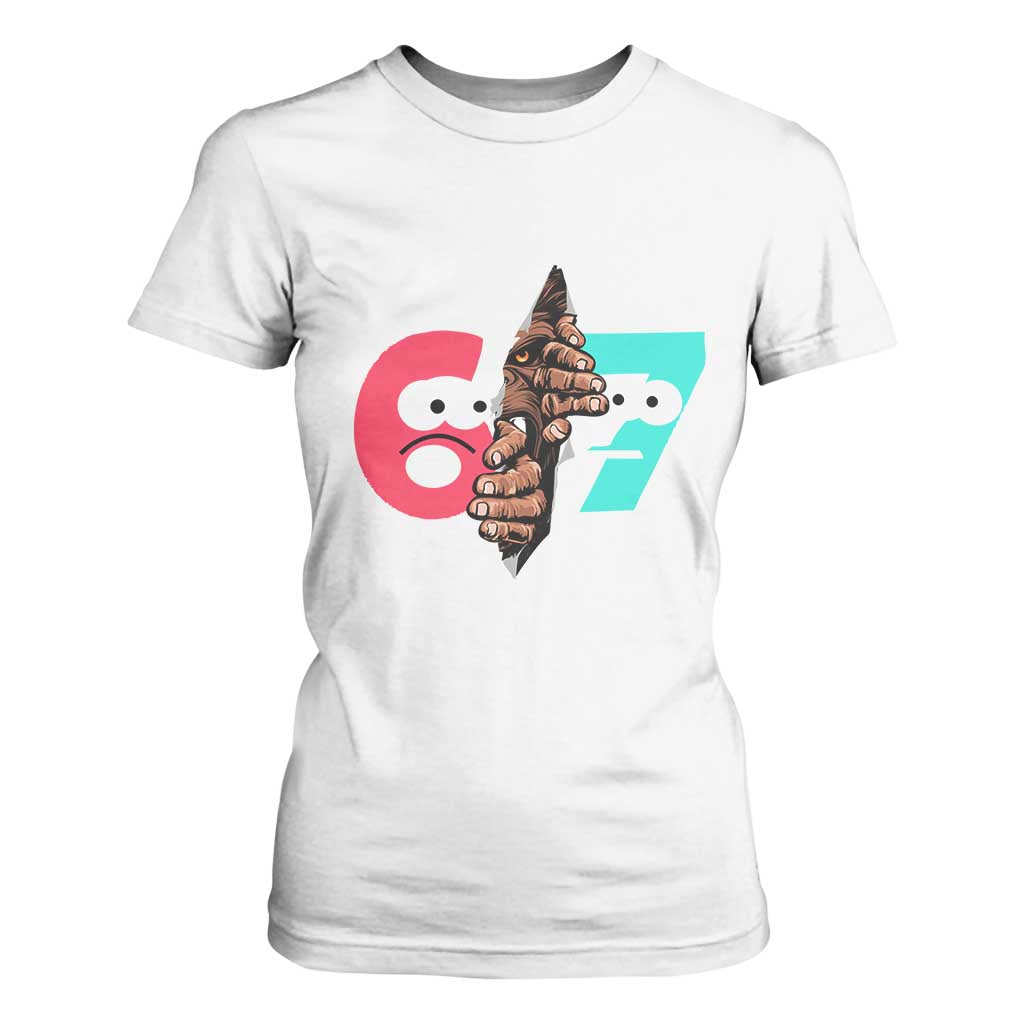 Bigfoot Six Seven Meme T Shirt For Women 67 Viral Gen Alpha Slang Gift TS12 White Print Your Wear