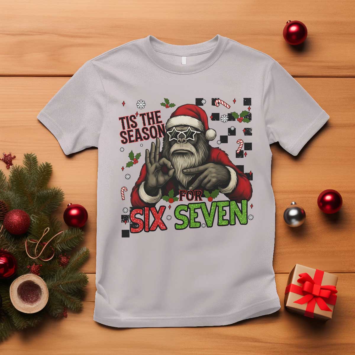 Funny Bigfoot Santa Tis The Season For Six Seven Meme T Shirt Christmas Gift TS12 Ice Gray Print Your Wear