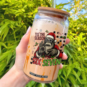 Funny Bigfoot Santa Tis The Season For Six Seven Meme Glass Can Christmas Gift TS12 White Print Your Wear