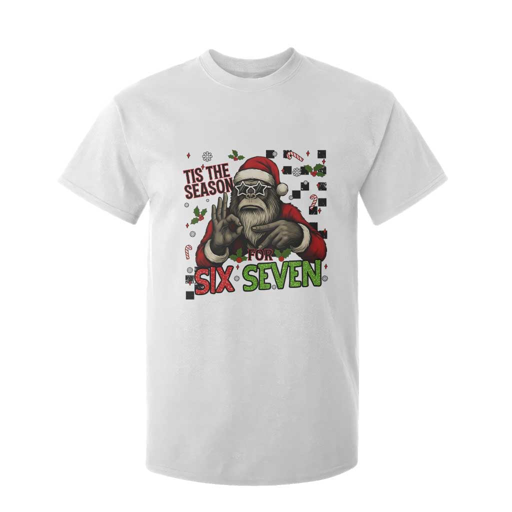 Funny Bigfoot Santa Tis The Season For Six Seven Meme T Shirt For Kid Christmas Gift TS12 White Print Your Wear