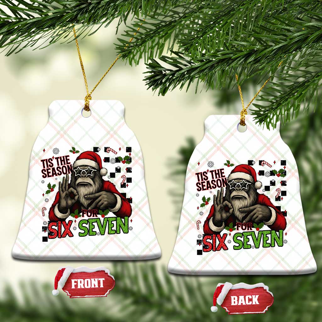 Funny Bigfoot Santa Tis The Season For Six Seven Meme Ceramic Ornament Christmas Gift TS12 Print Your Wear