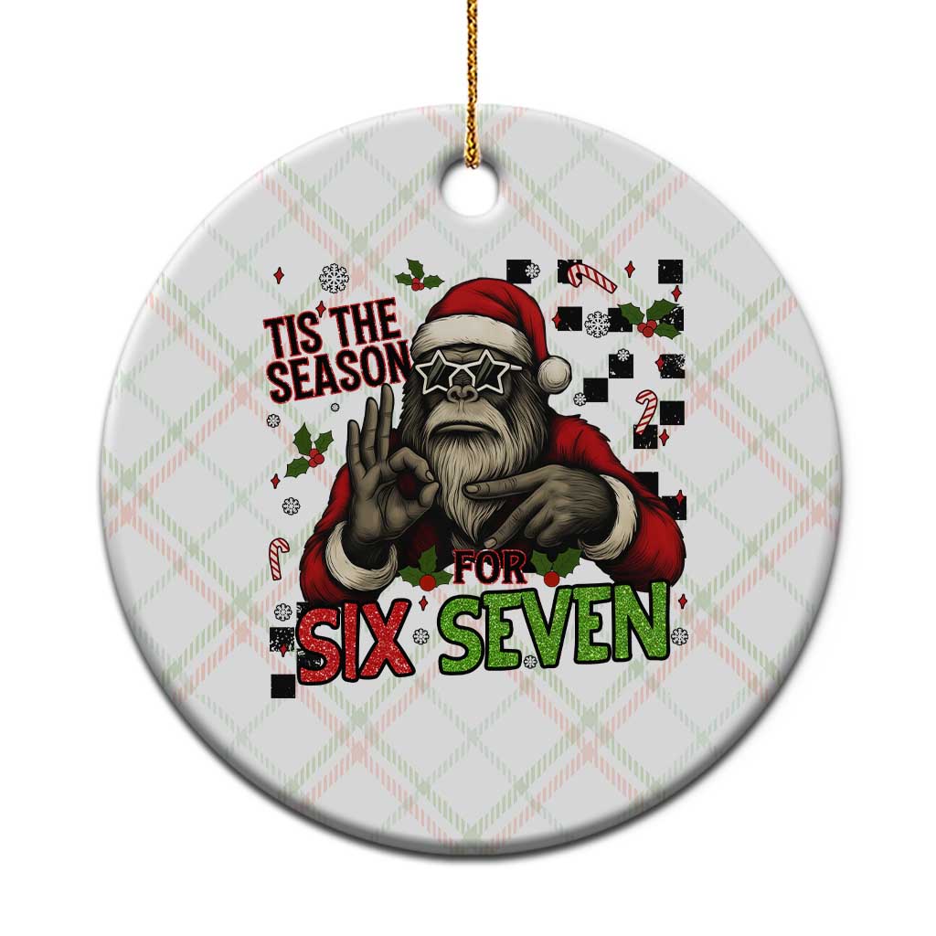 Funny Bigfoot Santa Tis The Season For Six Seven Meme Ceramic Ornament Christmas Gift TS12 1pc Christmas Plaid Print Your Wear