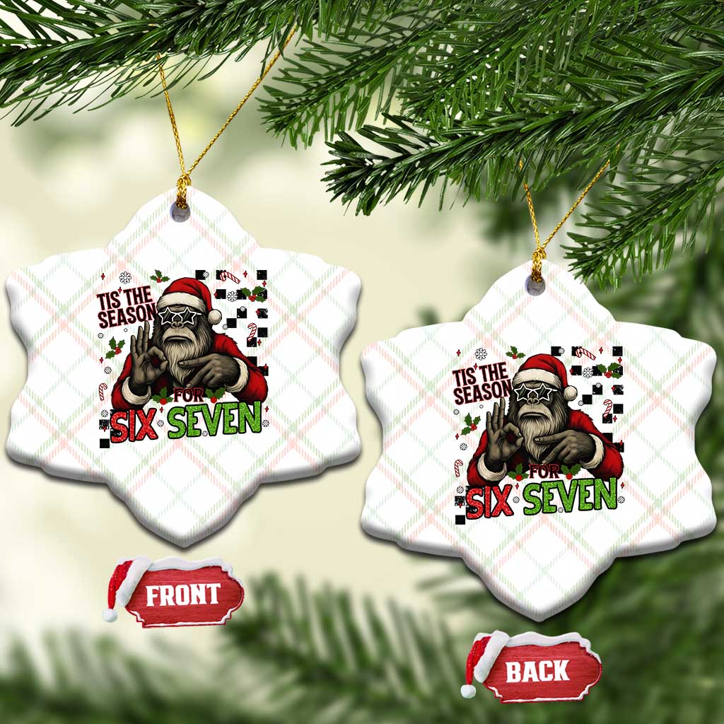 Funny Bigfoot Santa Tis The Season For Six Seven Meme Ceramic Ornament Christmas Gift TS12 Print Your Wear