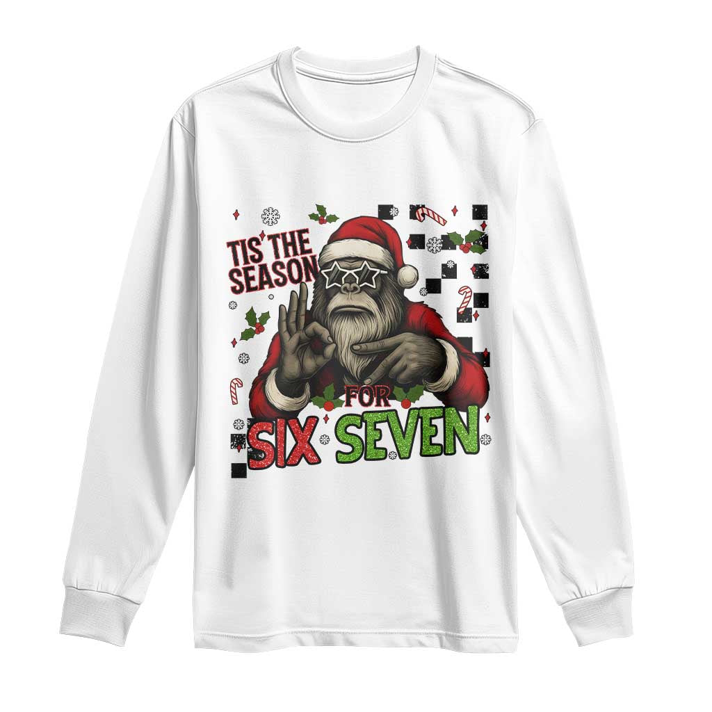 Funny Bigfoot Santa Tis The Season For Six Seven Meme Long Sleeve Shirt Christmas Gift TS12 White Print Your Wear