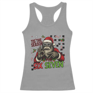 Funny Bigfoot Santa Tis The Season For Six Seven Meme Racerback Tank Top Christmas Gift TS12 Sport Gray Print Your Wear