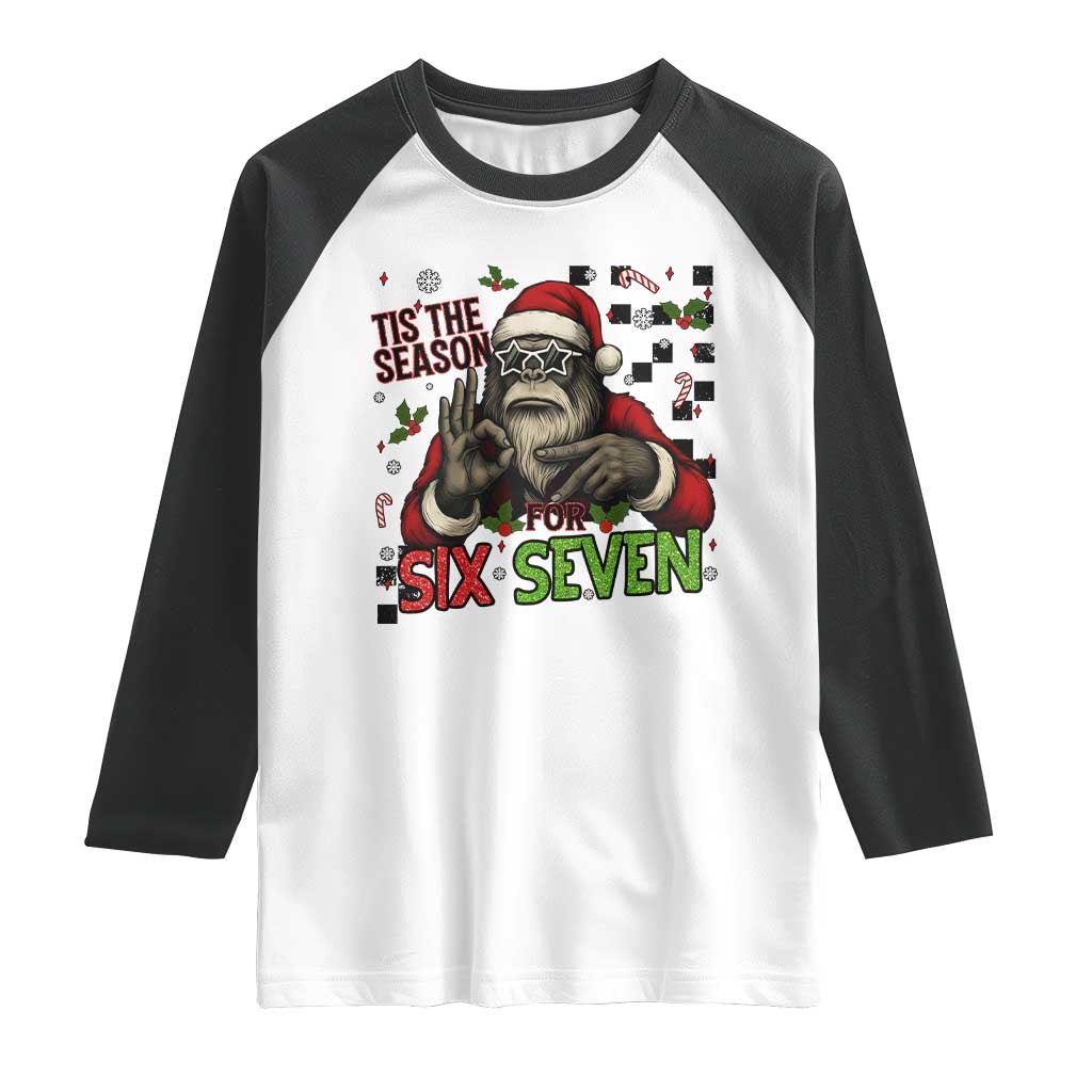 Funny Bigfoot Santa Tis The Season For Six Seven Meme Raglan Shirt Christmas Gift TS12 White Black Print Your Wear