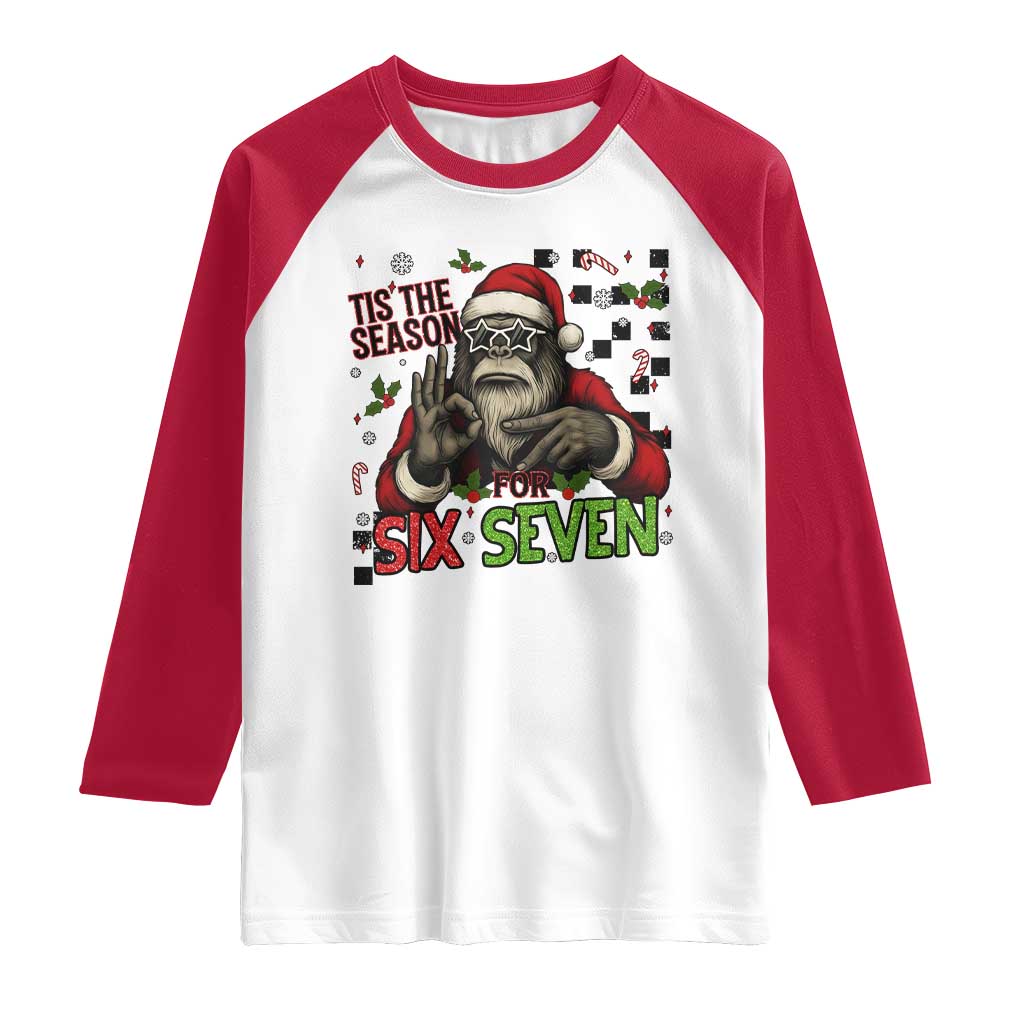 Funny Bigfoot Santa Tis The Season For Six Seven Meme Raglan Shirt Christmas Gift TS12 White Red Print Your Wear
