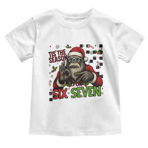 Funny Bigfoot Santa Tis The Season For Six Seven Meme Toddler T Shirt Christmas Gift TS12 White Print Your Wear