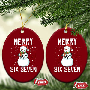 Funny Snowman Merry Six Seven Meme Ceramic Ornament Christmas Trending 67 Gift TS12 Print Your Wear