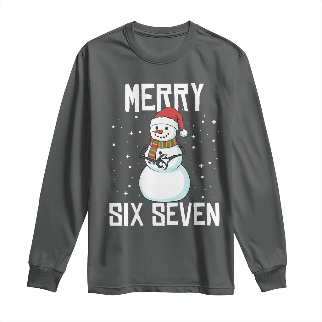 Funny Snowman Merry Six Seven Meme Long Sleeve Shirt Christmas Trending 67 Gift TS12 Dark Heather Print Your Wear