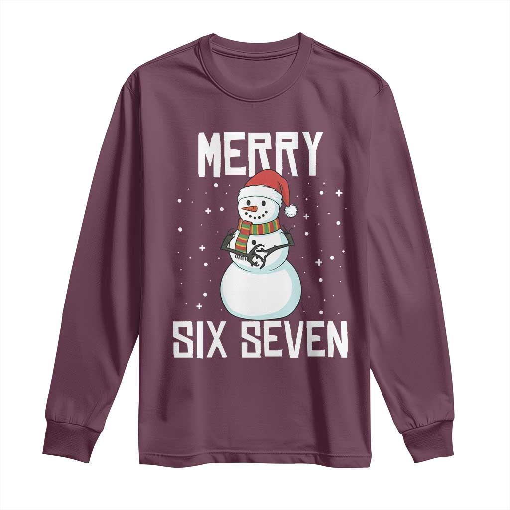 Funny Snowman Merry Six Seven Meme Long Sleeve Shirt Christmas Trending 67 Gift TS12 Maroon Print Your Wear