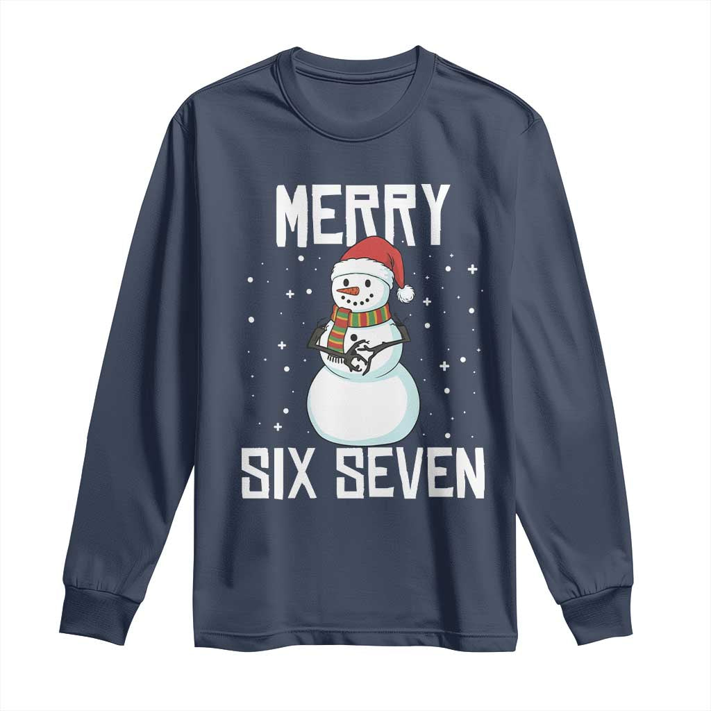 Funny Snowman Merry Six Seven Meme Long Sleeve Shirt Christmas Trending 67 Gift TS12 Navy Print Your Wear