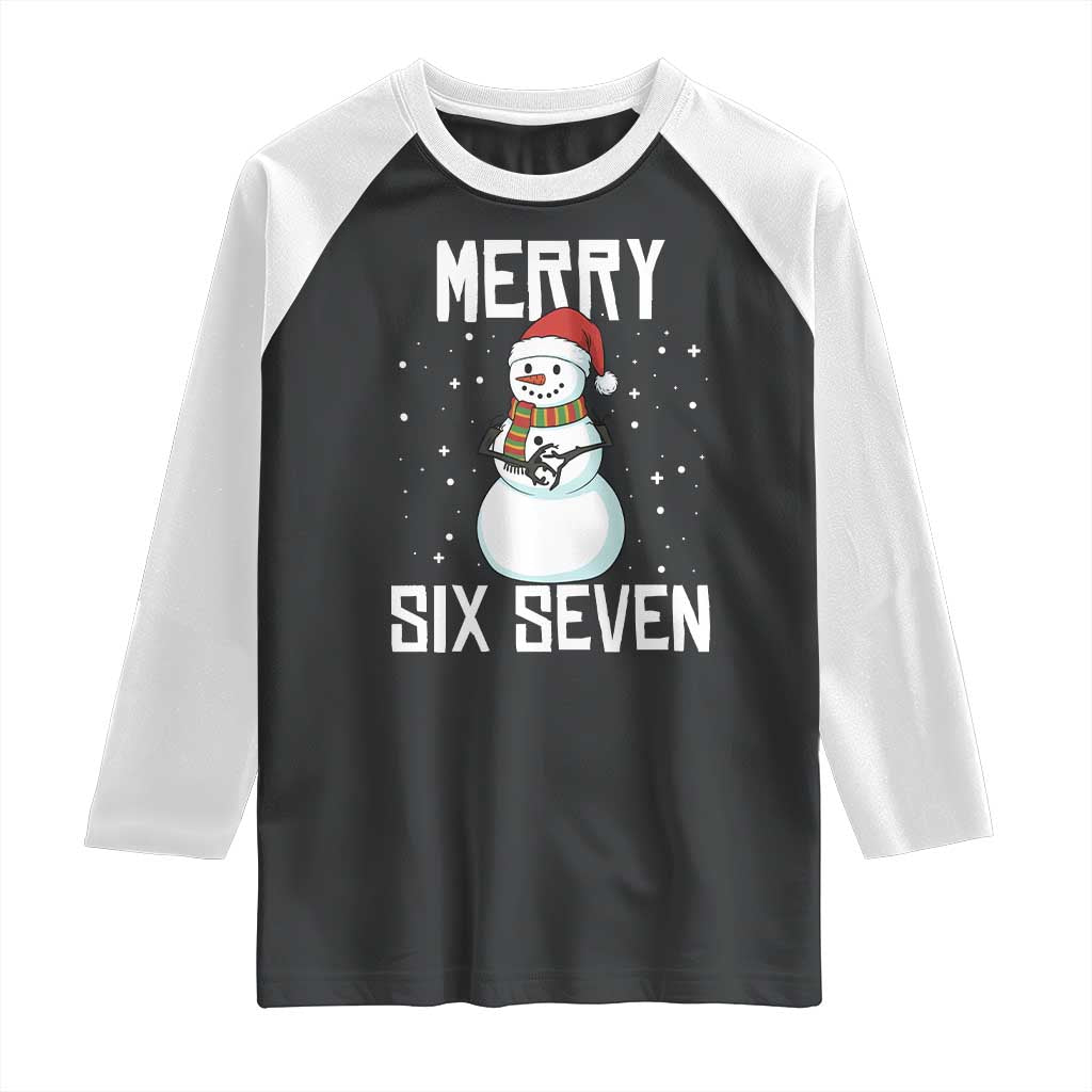 Funny Snowman Merry Six Seven Meme Raglan Shirt Christmas Trending 67 Gift TS12 Black White Print Your Wear