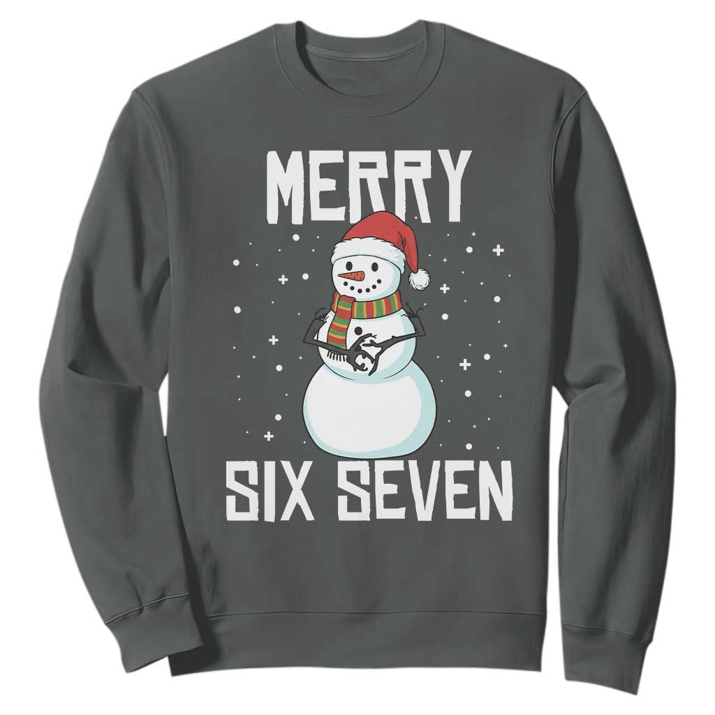 Funny Snowman Merry Six Seven Meme Sweatshirt Christmas Trending 67 Gift TS12 Dark Heather Print Your Wear