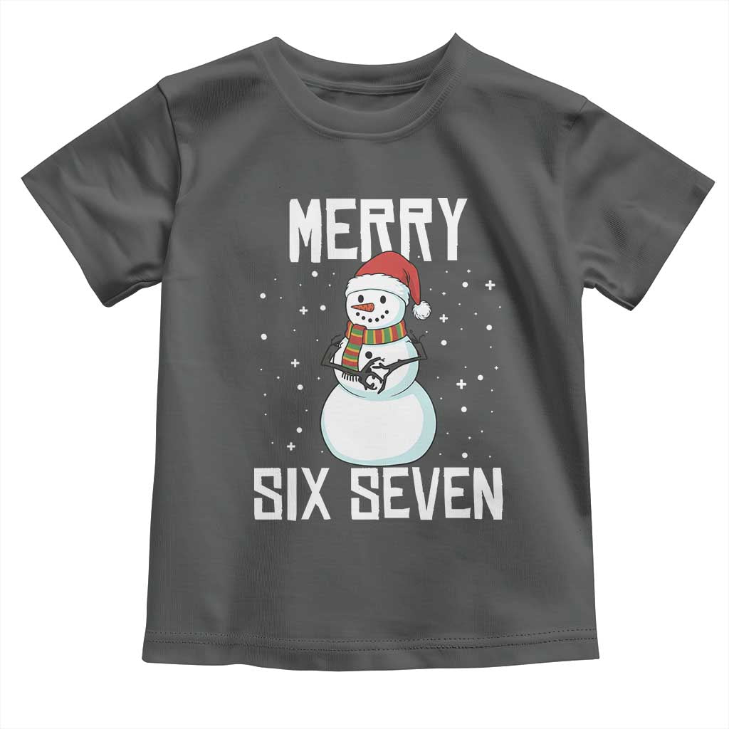 Funny Snowman Merry Six Seven Meme Toddler T Shirt Christmas Trending 67 Gift TS12 Dark Heather Print Your Wear