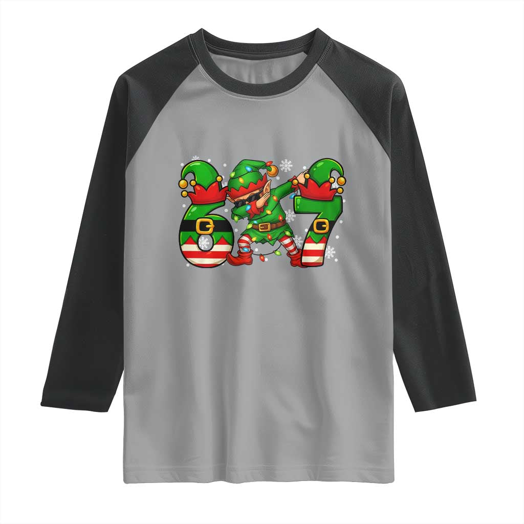 Funny Elf Dab Six Seven Meme Raglan Shirt Christmas Trending 67 Gift TS12 Sport Gray Black Print Your Wear