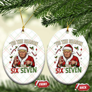Funny Trump Patriotic Six Seven Meme Ceramic Ornament Tis The Season Christmas Gift TS12 Print Your Wear