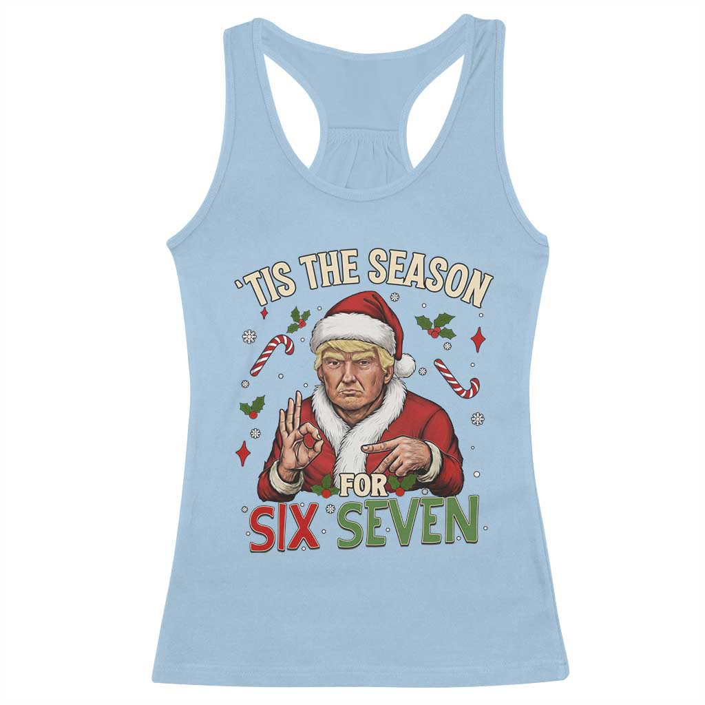 Funny Trump Patriotic Six Seven Meme Racerback Tank Top Tis The Season Christmas Gift TS12 Light Blue Print Your Wear