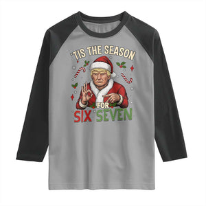 Funny Trump Patriotic Six Seven Meme Raglan Shirt Tis The Season Christmas Gift TS12 Sport Gray Black Print Your Wear