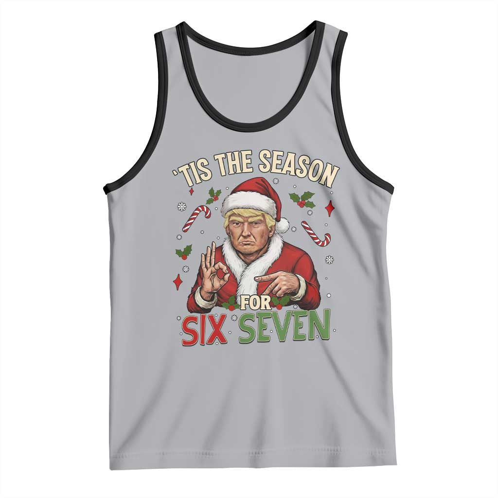 Funny Trump Patriotic Six Seven Meme Tank Top Tis The Season Christmas Gift TS12 Athletic Heather Black Print Your Wear