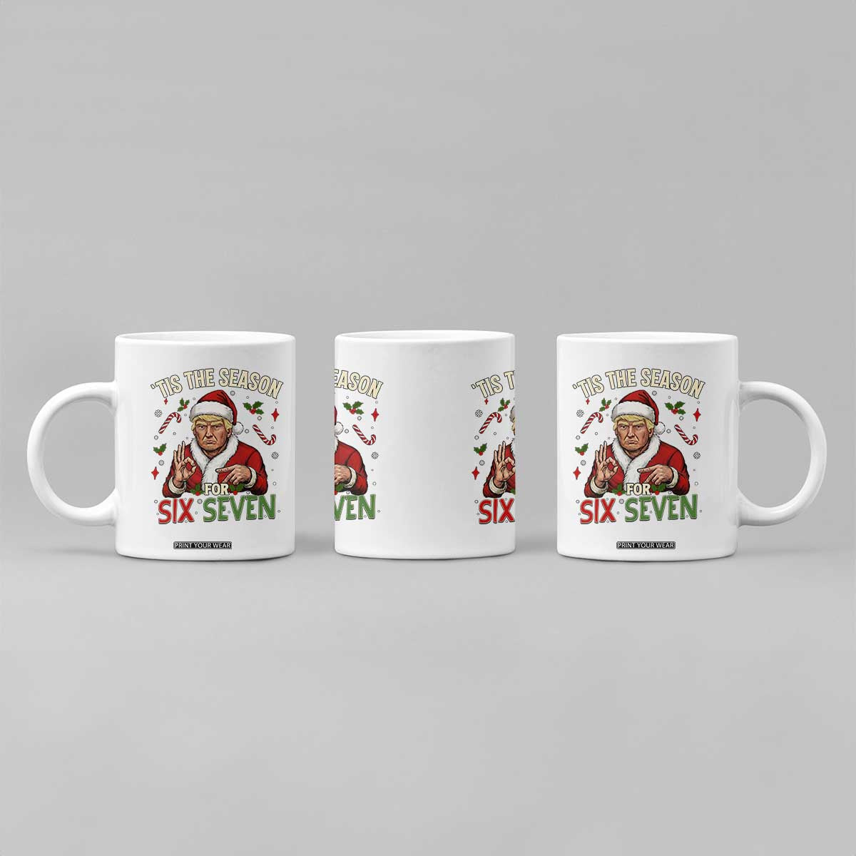 Funny Trump Patriotic Six Seven Meme Coffee Mug Tis The Season Christmas Gift TS12 Print Your Wear