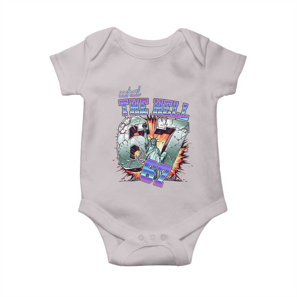 Funny Statue Of Liberty Six Seven Meme Baby Onesie What The Hell Is 67 Gift TS12 Ice Gray Print Your Wear