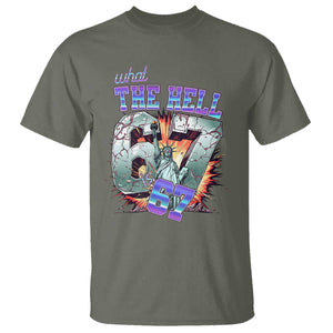 Funny Statue Of Liberty Six Seven Meme T Shirt What The Hell Is 67 Gift TS12 Military Green Print Your Wear