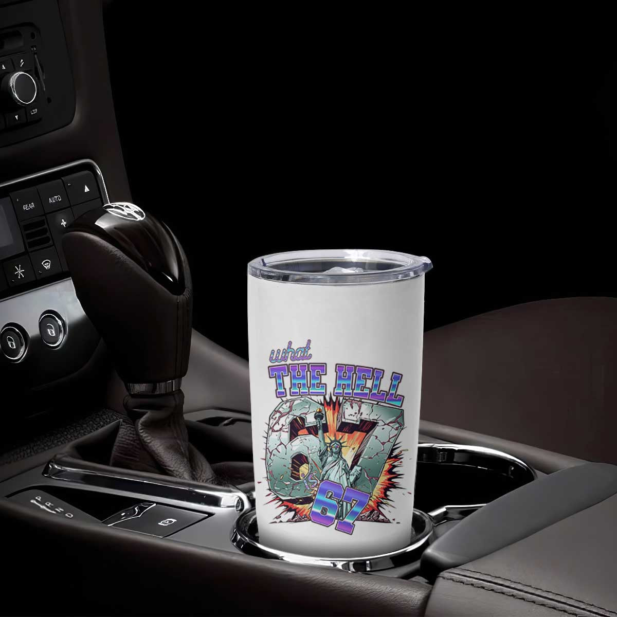 Funny Statue Of Liberty Six Seven Meme Tumbler Cup What The Hell Is 67 Gift TS12 Print Your Wear