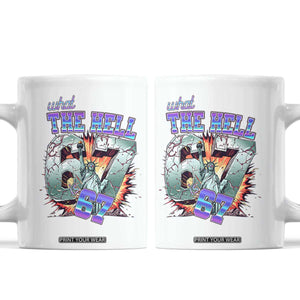 Funny Statue Of Liberty Six Seven Meme Coffee Mug What The Hell Is 67 Gift TS12 White Print Your Wear