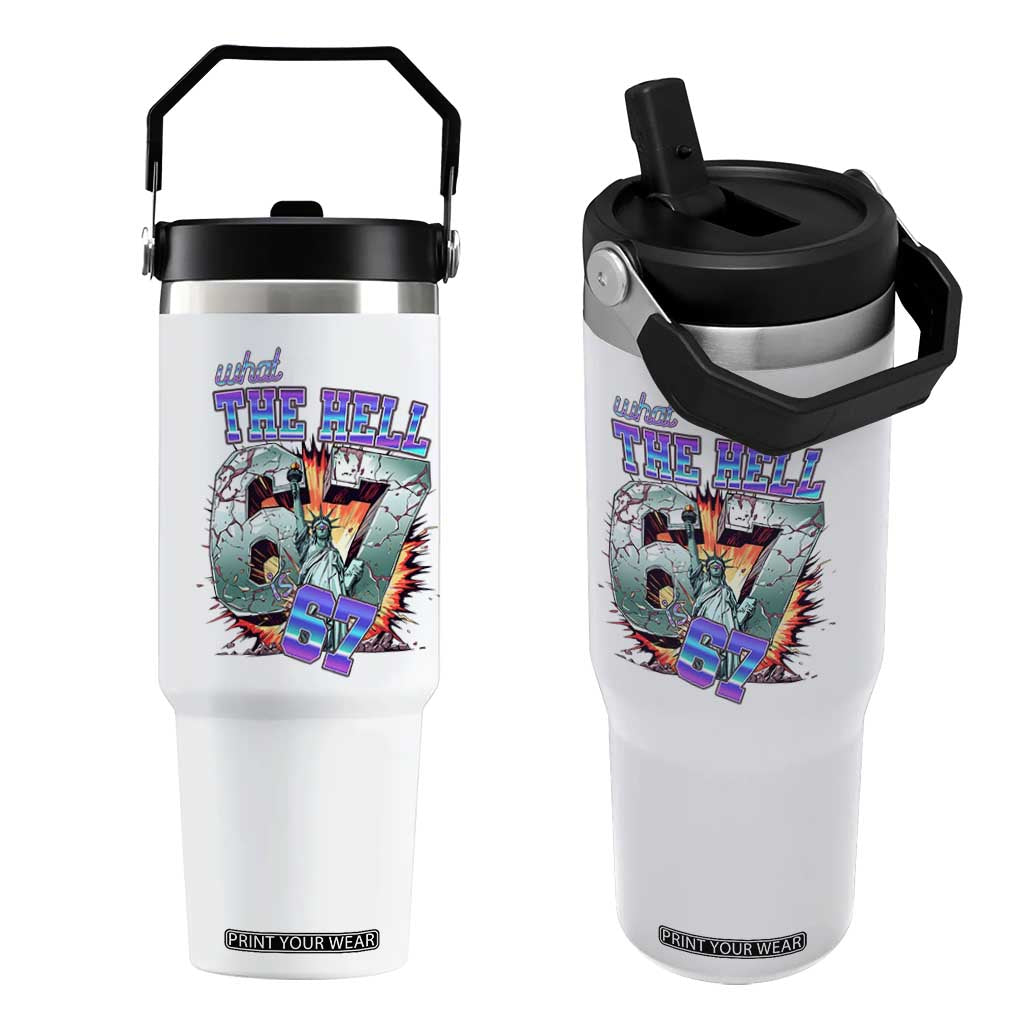 Funny Statue Of Liberty Six Seven Meme Flip Straw Tumbler What The Hell Is 67 Gift TS12 One Size: 30 oz White Print Your Wear