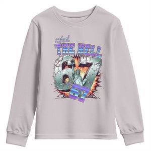 Funny Statue Of Liberty Six Seven Meme Youth Sweatshirt What The Hell Is 67 Gift TS12 Ice Gray Print Your Wear