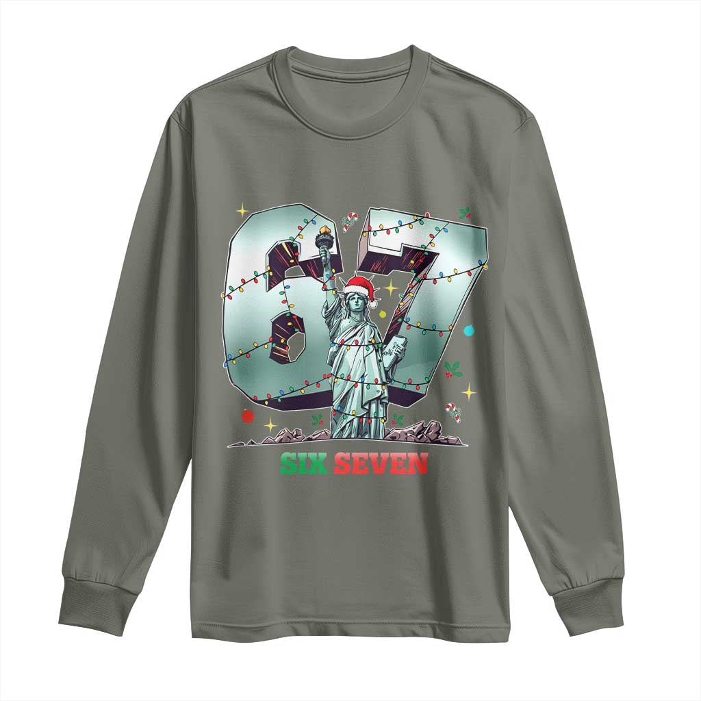 Statue Of Liberty Six Seven Meme Long Sleeve Shirt Trendy Gen Z Christmas Gift TS12 Military Green Print Your Wear
