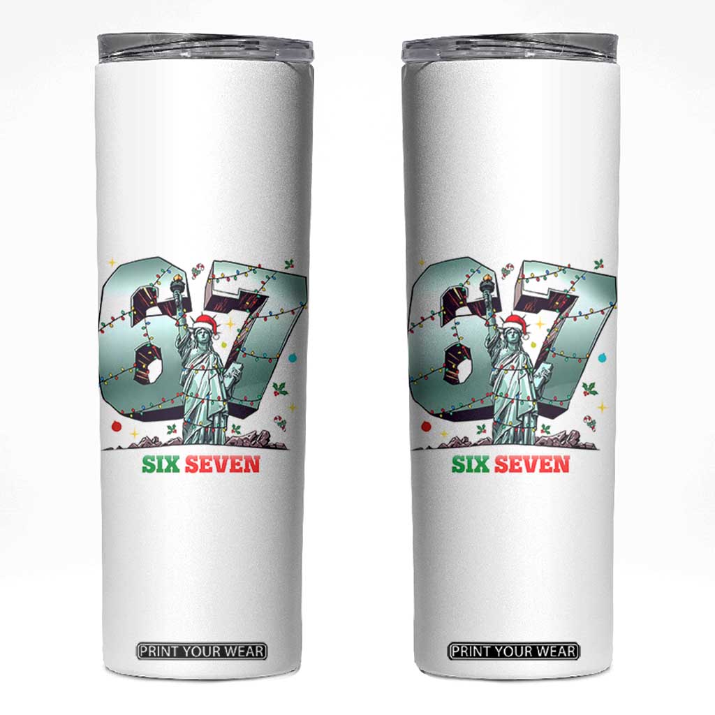 Statue Of Liberty Six Seven Meme Skinny Tumbler Trendy Gen Z Christmas Gift TS12 White Print Your Wear
