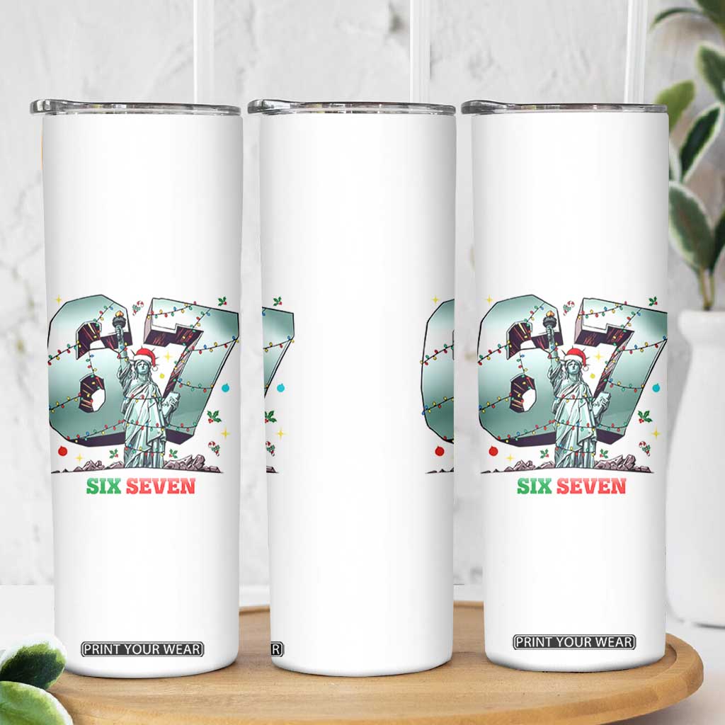 Statue Of Liberty Six Seven Meme Skinny Tumbler Trendy Gen Z Christmas Gift TS12 Print Your Wear